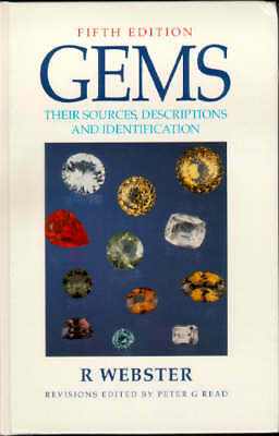 Gems: Their Sources, Descriptions and Identification by Read, Peter G, Webster