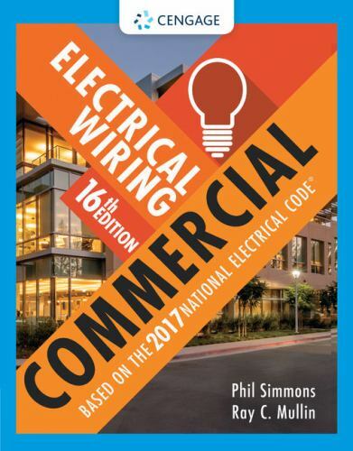 Electrical Wiring Commercial by Ray C. Mullin and Phil Simmons (2017, Trade…
