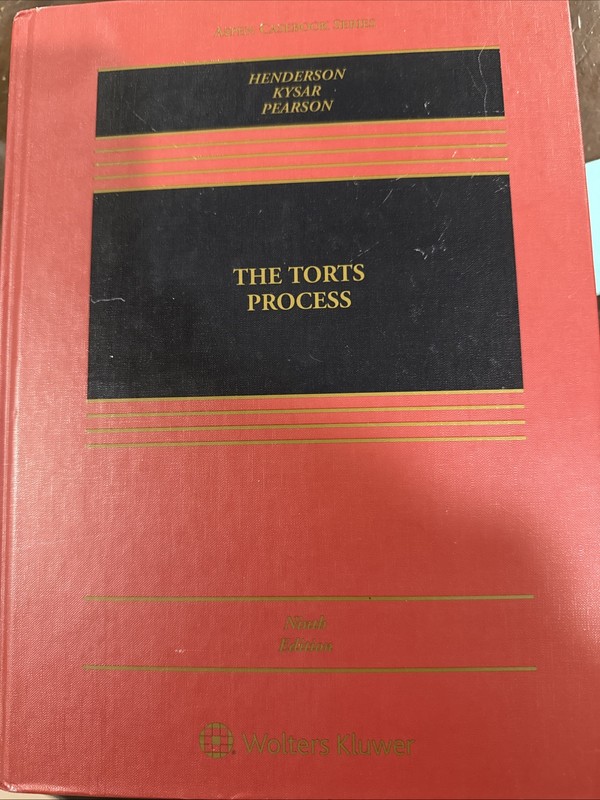 Aspen Casebook Ser.: Torts Process by Douglas A. Kysar, James A. Henderson…