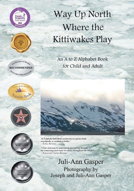 Way Up North Where The Kittiwakes Play: An A To Z Alphabet B…