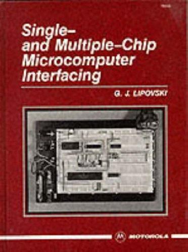 Single and Multiple-Chip Microcomputer Interfacing, Lipovski, G. J., 97801381055