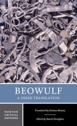Beowulf: A Verse Translation by Daniel Donoghue; Seamus Heaney