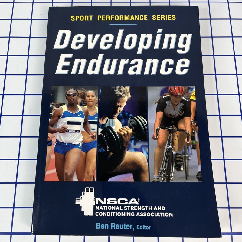 NSCA Sport Performance Series: Developing Endurance by Ben Reuter 2012 PB