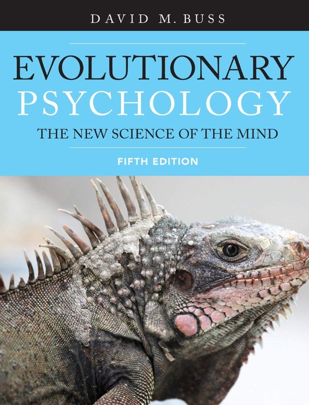 Evolutionary Psychology : The New Science of the Mind 5e / David Buss / 2014 pb