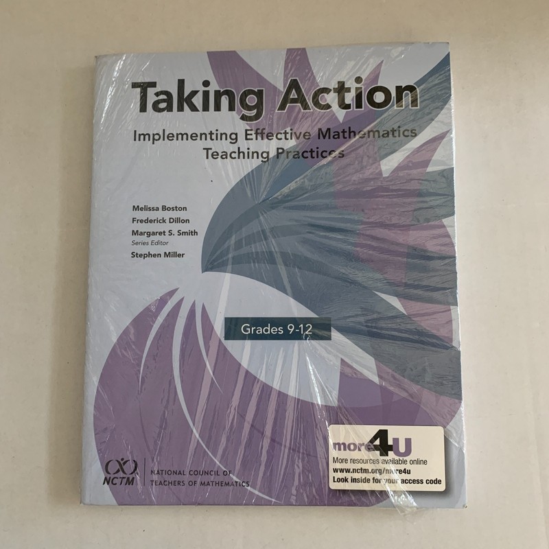 Taking Action: Implementing Effective Mathematics Teaching Practices New NCTM
