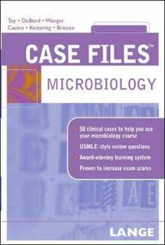 Case Files Microbiology (LANGE Case – Paperback, by Toy Eugene C.; – Very Good