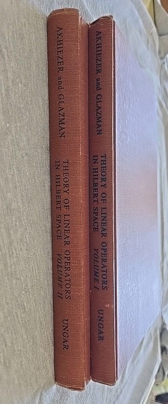 Theory Of Linear Operators In Hilbert Space Vol. 1 & 2, By Akhiezer, Glazman