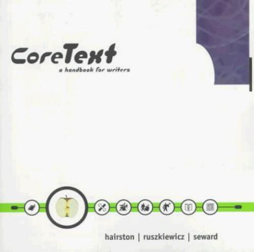 Coretext: Handbook for Writers by Hairston