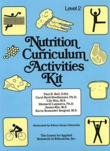 Nutrition Curriculum Activities Kit: Level 2/for Grades 9-12, USED-Good,