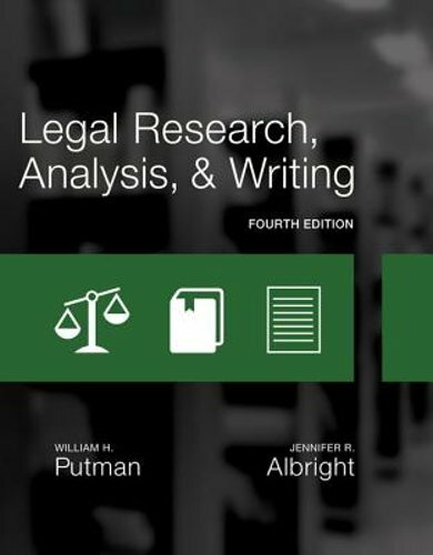 Legal Research, Analysis, and Writing by William Putman: New