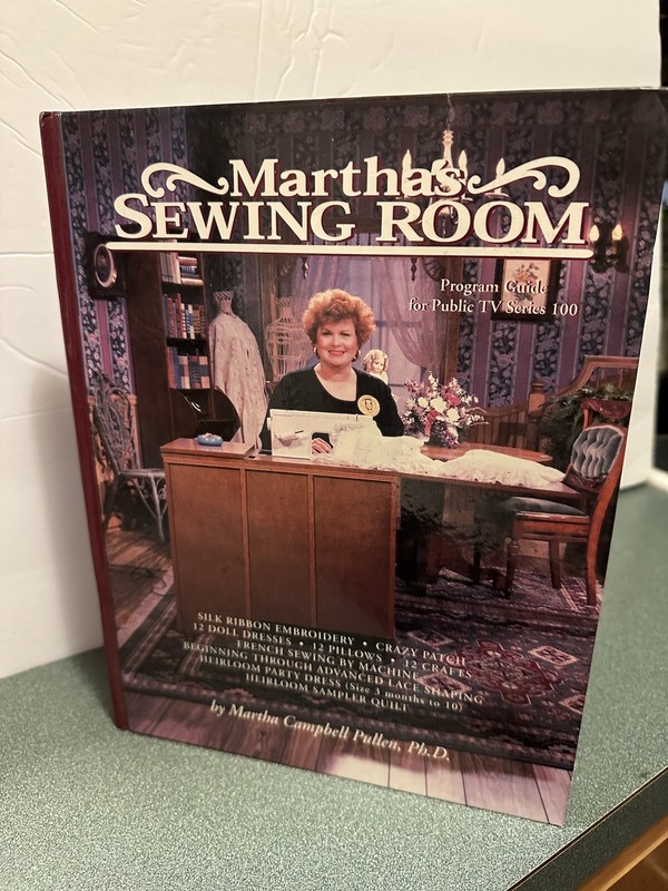 Martha’s Sewing Room Program Guide for Public TV Series 100 Martha Pullen Signed
