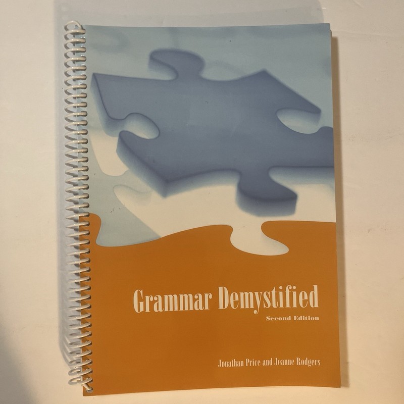Grammar Demystified Rodgers, Jeanne and Price, Jonathan Grammar Book