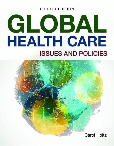 Global Healthcare: Issues And Policies by Carol Paperback / softback Book The