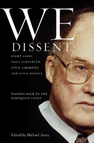 Michael Avery We Dissent (Hardback)