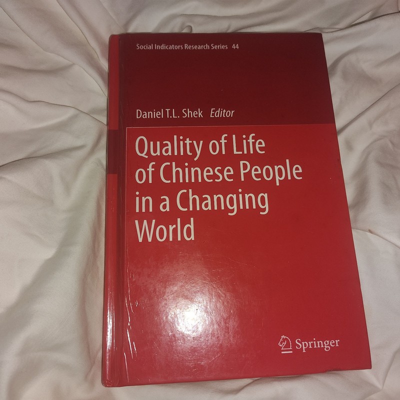 Quality of Life of Chinese People in a Changing World, Hardcover by Shek, Dan…
