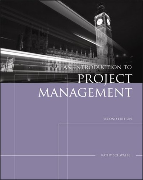 Introduction to Project Management Paperback Kathy Schwalbe