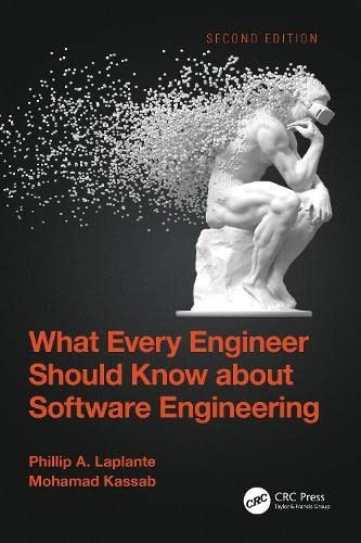 What Every Engineer Should Know about Software Engineering, Laplante, Ka PB..