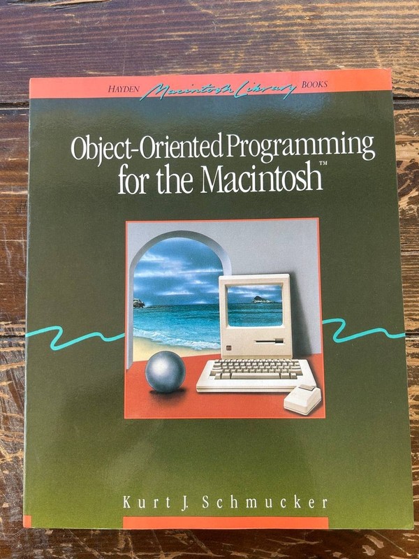 Object-Oriented Programming for the Macintosh Kurt J Schmucker 1986