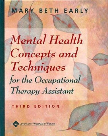 Mental Health Concepts & Techniques for the Occupational Therapy Assistant -…