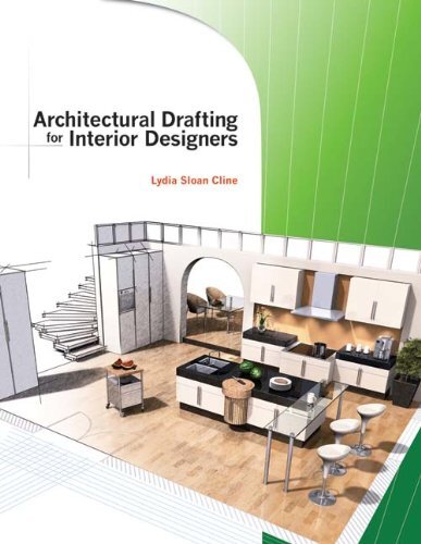 Architectural Drafting for Interior Design by Lydia Cline