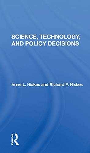 Science, Technology, And Policy – Paperback, by Hiskes Anne L.; – Very Good