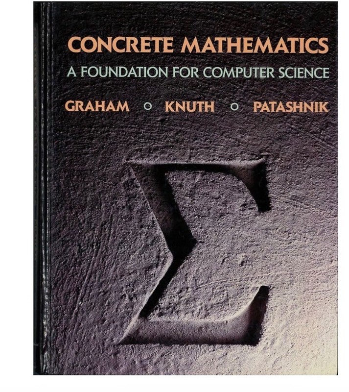 Concrete Mathematics: A Foundation for Computer Science 2nd Edition by Ronald Gr