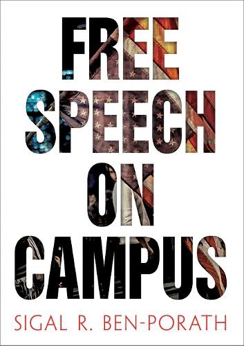 Sigal R. Ben-Porath Free Speech on Campus (Hardback) (UK IMPORT)