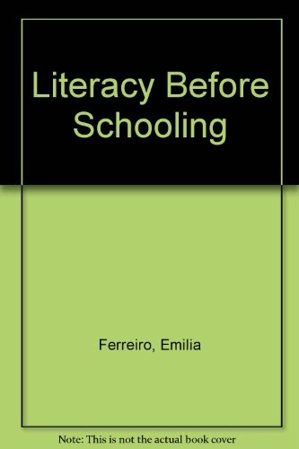 LITERACY BEFORE SCHOOLING By Stephen D Krashen *Excellent Condition*
