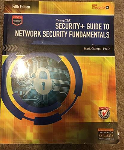 Security+ Guide to Network Security Fundamentals – Text Only – 5th – GOOD