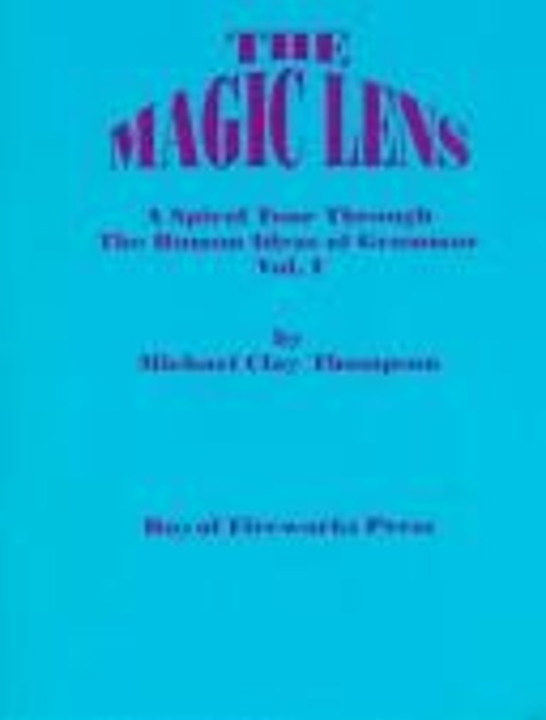 Magic Lens : A Sprial Tour Through the Human Ideas of Grammar Mic
