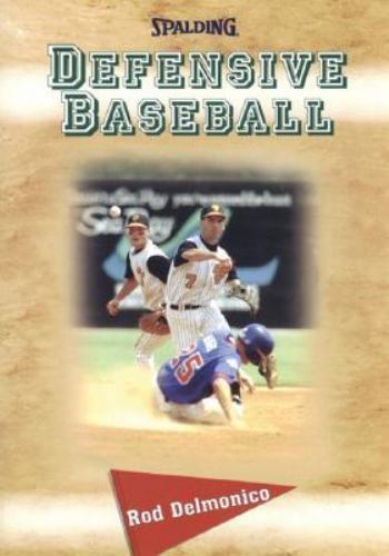Defensive Baseball by Rod Delmonico