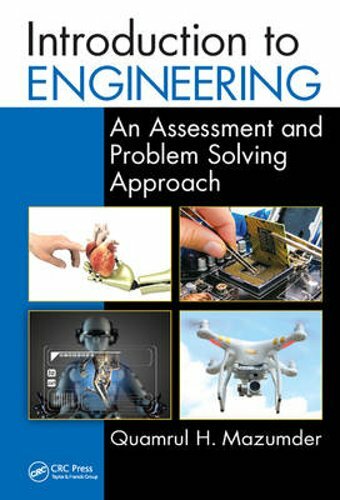 Introduction to Engineering: An Assessment and Problem Solving Approach: New