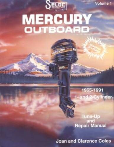 Seloc Mercury Outboards, Repair Manual, 1965-89 (Seloc Publications Mari – GOOD