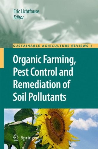 ORGANIC FARMING, PEST CONTROL AND REMEDIATION OF SOIL By Eric Lichtfouse *Mint*