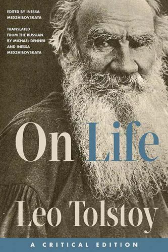 On Life, Paperback by Tolstoy, Leo; Medzhibovskaya, Inessa (EDT); Denner, Mic…