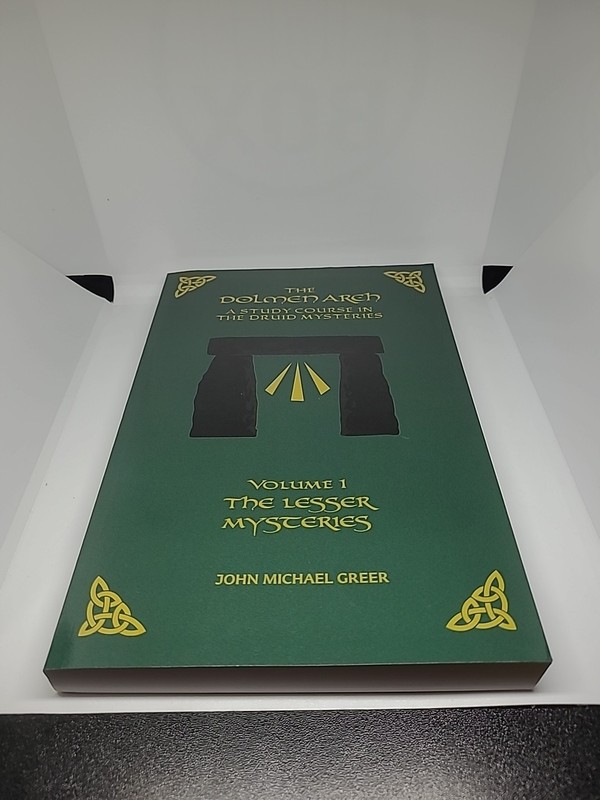 DOLMEN ARCH a Study Course in the Druid Mysteries Volume 1 the Lesser Mysteries