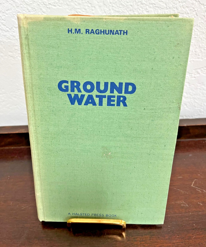 GROUND WATER : HYDROGEOLOGY – GROUND WATER SURVEY BOOK Raghunath 1982 Hardcover