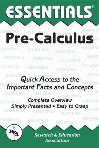 Pre-Calculus Essentials (Essentials Study Guides) Woodward, Ernest, Calculus St