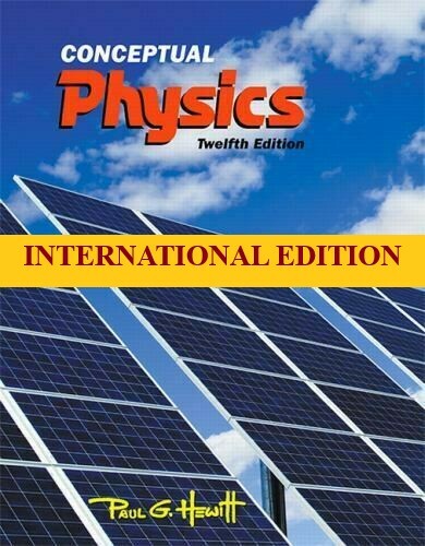 4-7 DAYS DELIVERY- Conceptual Physics by Paul Hewitt, 12TH INTERNATIONAL EDITION