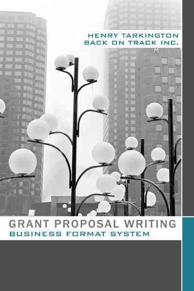Grant Proposal Writing Business Format System, Paperback by Tarkington, Henry…