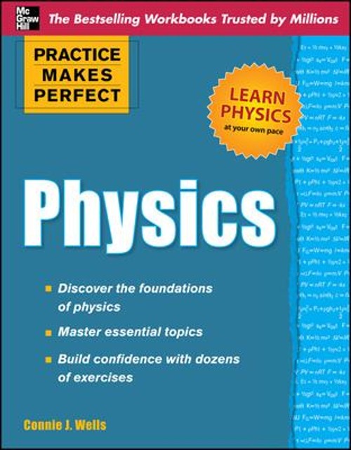 Practice Makes Perfect Physics Paperback Connie J. Wells