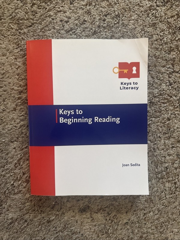 Keys to Literacy Textbook Keys to Beginning Reading by Joan Sedita Paperback