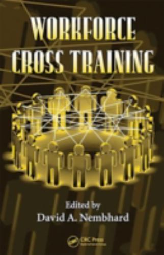Workforce Cross Training, Hardcover by Nembhard, David A. (EDT), Brand New, F…