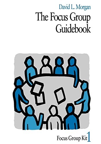 The Focus Group Guidebook: 1 (Focus G…, Morgan, David
