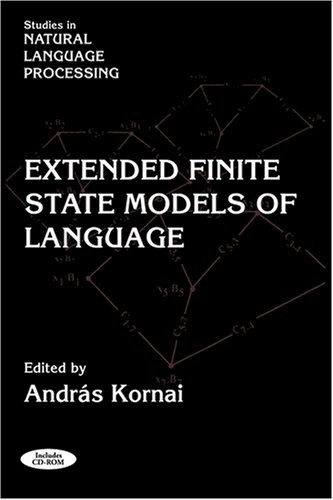 Extended Finite State Models of Language (Studies in Natural Lan
