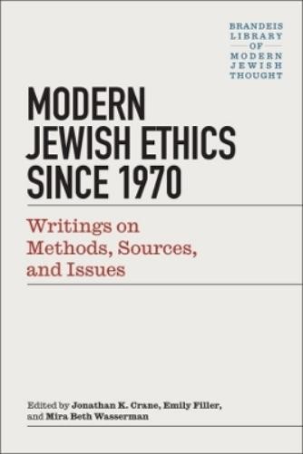 Jonathan K. Crane Modern Jewish Ethics since 1970 (Paperback) (UK IMPORT)