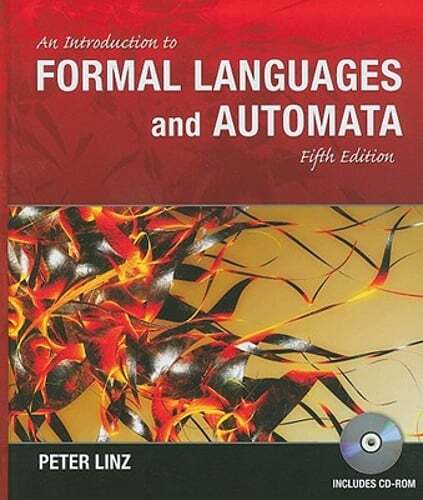 An Introduction to Formal Languages and Automata by Peter Linz: Used