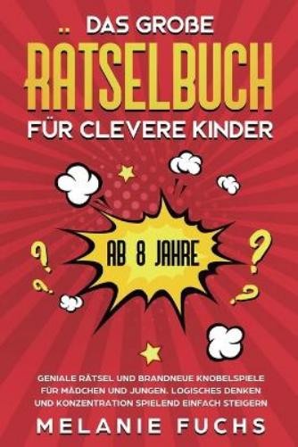 Melanie Fuchs Das große Rätselbuch für clevere Kinder (a (Paperback) (UK IMPORT)