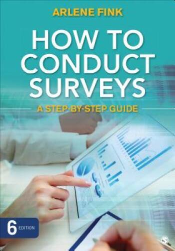 How to Conduct Surveys: A Step-by-Step Guide – Paperback – VERY GOOD