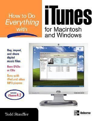 How to Do Everything Ser.: How to Do Everything with ITunes for Macintosh and...